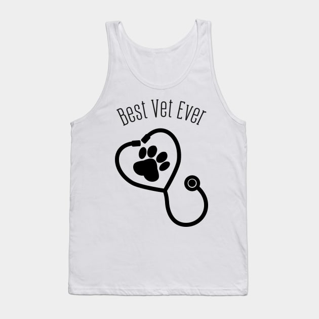 Best Vet Ever Veterinary Technician Animal Doctor Tank Top by rock-052@hotmail.com